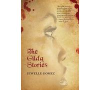 The Gilda Stories: Expanded 25th Anniversary Edition