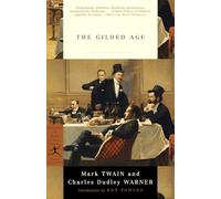 The Gilded Age (Modern Library Classics)
