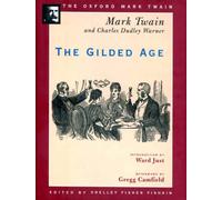 The Gilded Age (Oxford Mark Twain)