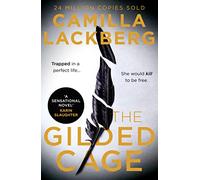 The Gilded Cage