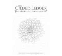 The Gilded Ledger: A Guided Journal + Task Tracker for Obedient Subs: 90-Day Devotional Practice Tool