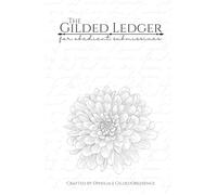 The Gilded Ledger: A Guided Journal + Task Tracker for Obedient Subs: 90-Day Devotional Practice Tool