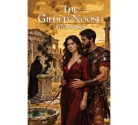 THE GILDED NOOSE