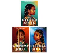 The Gilded Ones Series 3 Books Collection Set By Namina Forna (The Gilded Ones, The Merciless Ones, The Eternal Ones)