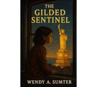 The Gilded Sentinel