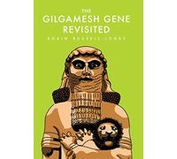 The Gilgamesh Gene Revisited