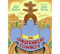 The Gingerbread Cowboy