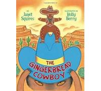 The Gingerbread Cowboy