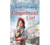 The Gingerbread Girl: A heartwarming historical fiction novel from the Queen of family saga