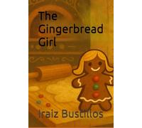 The Gingerbread Girl (The Gingerbread Tales)