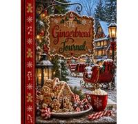 The Gingerbread Journal (The Elizabeth Parker Signature Collection)
