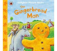 The Gingerbread Man: Ladybird First Favourite Tales