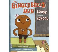 The Gingerbread Man Loose in the School (The Gingerbread Man Is Loose)