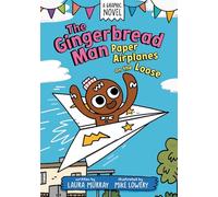 The Gingerbread Man: Paper Airplanes on the Loose: A Graphic Novel: 3 (The Gingerbread Man Is Loose Graphic Novel)
