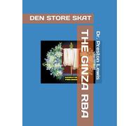 THE GINZA RBA: DEN STORE SKAT (Nasrayim and Mandaean Sacred Scripture)