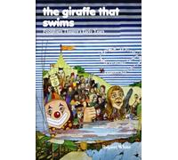 The Giraffe That Swims: Footsbarn Theatre's Early Years