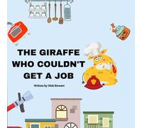 The Giraffe Who Couldn't Get A Job