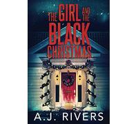 The Girl and the Black Christmas: 11 (Emma Griffin® FBI Mystery)