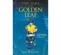 The Girl and the Golden Leaf: A Novel