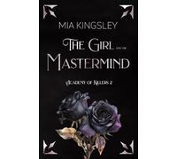 The Girl And The Mastermind (Academy Of Killers)