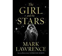 The Girl and the Stars: (Book of the Ice Book 1)