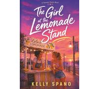 The Girl at the Lemonade Stand: 1 (Summer Hearts)