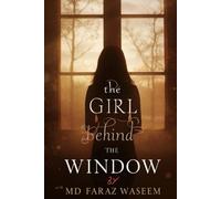The Girl Behind the Window