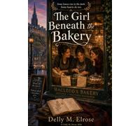 The Girl Beneath The Bakery