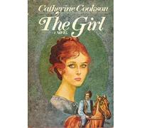 The Girl by Catherine Cookson (1977-09-05)