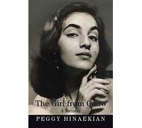 The Girl from Cairo: A Memoir