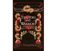 The Girl From Dragon Road: 1 (Traitors and Warriors)