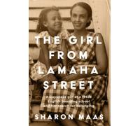 The Girl from Lamaha Street : A Guyanese girl at a 1950s English boarding school and her search for belonging