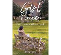 The Girl from Pompey: Conversations with the Dead!