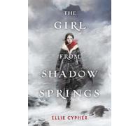 The Girl from Shadow Springs