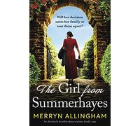 The Girl from Summerhayes: An absolutely heartbreaking wartime family saga (Summerhayes House)
