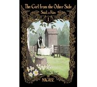 The Girl From the Other Side: Siuil, a Run Deluxe Edition I (Vol. 1-3 Hardcover Omnibus): (The Girl From the Other Side: Siuil, a Run Deluxe Edition 1 Combined volume)