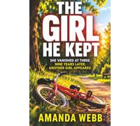 THE GIRL HE KEPT: A Psychological Thriller of Grief, Obsession, and a Terrifying Secret