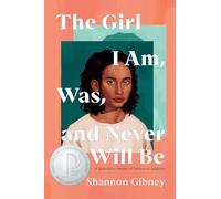 The Girl I Am, Was, and Never Will Be: A Speculative Memoir of Transracial Adoption
