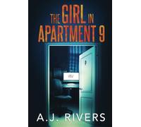 The Girl in Apartment 9: 20 (Emma Griffin® FBI Mystery)