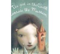 The Girl in the Castle Inside the Museum