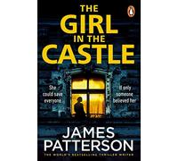 The Girl in the Castle: She could save everyone. If only someone believed her...