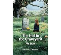 The Girl in the Graveyard