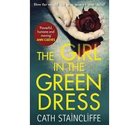The Girl in the Green Dress: a groundbreaking and gripping police procedural