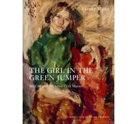 The Girl in the Green Jumper : My Life with the Artist Cyril Mann