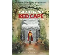 The Girl In The Red Cape: A Story of Bravery, Kindness, and Quiet Resistance