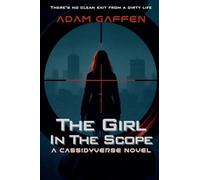 The Girl in the Scope: 12 (Cassidy Chronicles)