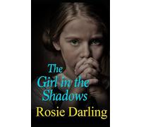 The Girl in the Shadows (The Victorian London Chronicles)