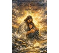 The Girl Jesus Found in the Storm (Everlasting Love That Found Us)