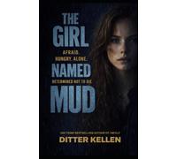 The Girl Named Mud