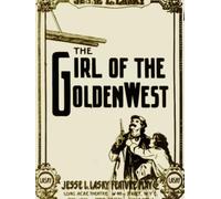The Girl Of The Golden West
